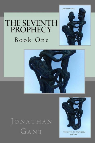 The Seventh Prophecy: Book One