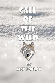 Title: Call of the Wild, Author: Jack London