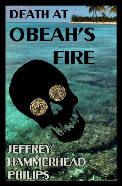 Death at Obeah's Fire: A Jesse Stoker Mystery