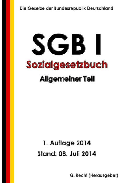 SGB I - Sozialgesetzbuch (SGB) Erstes Buch (I) - Allgemeiner Teil