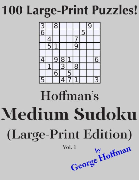 Hoffman's Medium Sudoku (Large Print Edition): 100 Puzzles