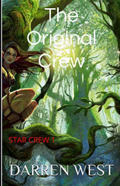 The Original Crew: (Star Crew Book 1)