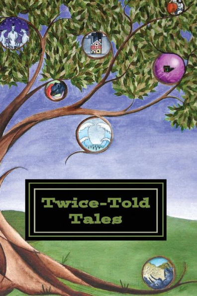 Twice-Told Tales: An Anthology
