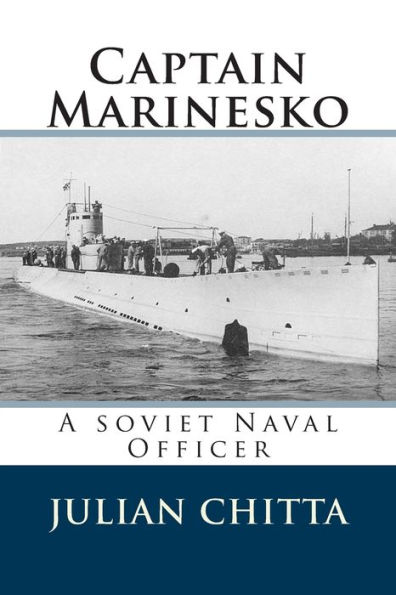 Captain Marinesko: A soviet Naval Officer