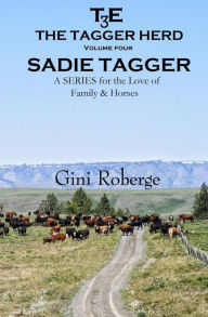 Title: The Tagger Herd: Sadie Tagger, Author: Gini Roberge