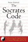 The Socrates Code: Rediscovering the long lost Secrets of Ancient Philosophy with Tai Chi