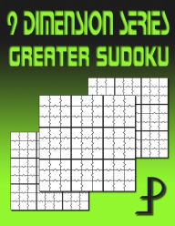 Title: 9 Dimension Series: Greater Sudoku, Author: Puzzle Factory