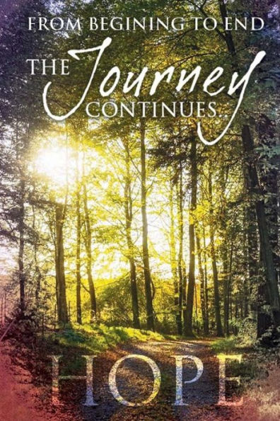 The Journey Continues: Hope