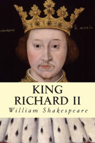 Title: King Richard II, Author: William Shakespeare