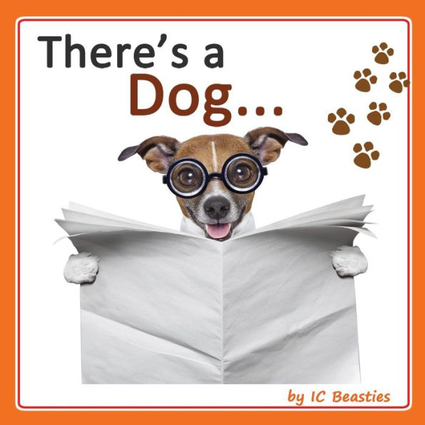 There's a Dog...