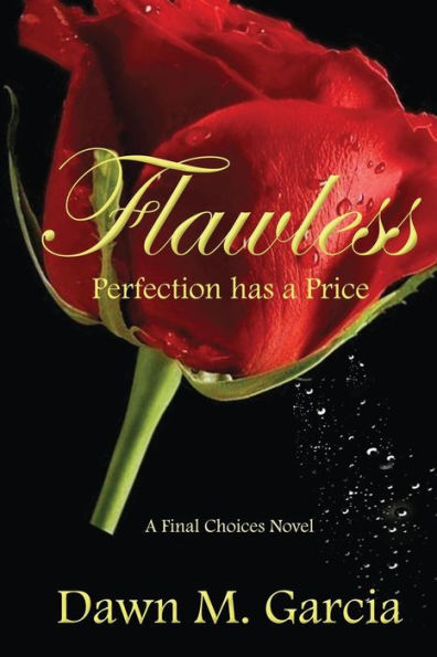 Flawless: Perfection has a Price