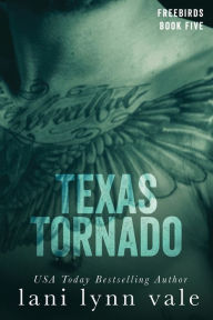 Title: Texas Tornado, Author: Lani Lynn Vale