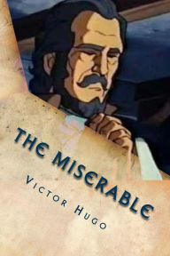 Title: The miserable: Tome V, Jean Valjean, Author: Victor Hugo
