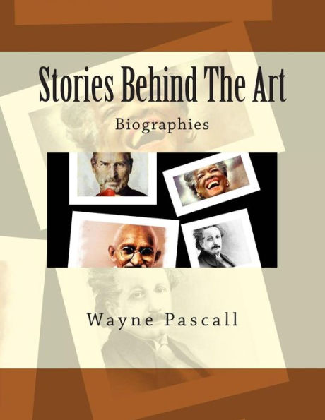 Stories Behind The Art: Biographies