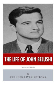 Title: American Legends: The Life of John Belushi, Author: Charles River