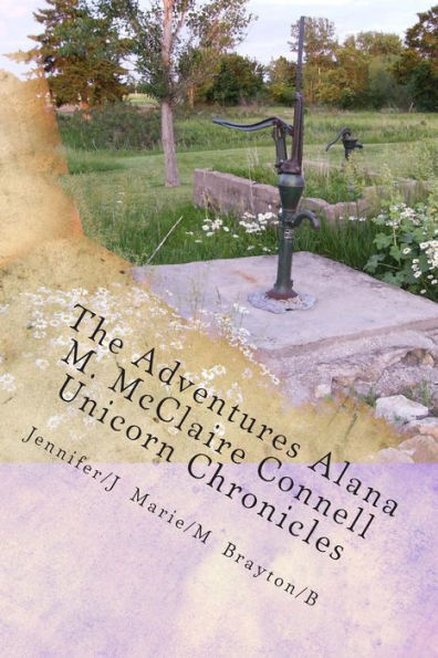 The Adventures Alana M. McClaire Connell: Book 2: The New Beginning