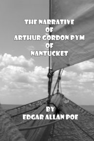 Title: The Narrative of Arthur Gordon Pym of Nantucket, Author: Russell Lee