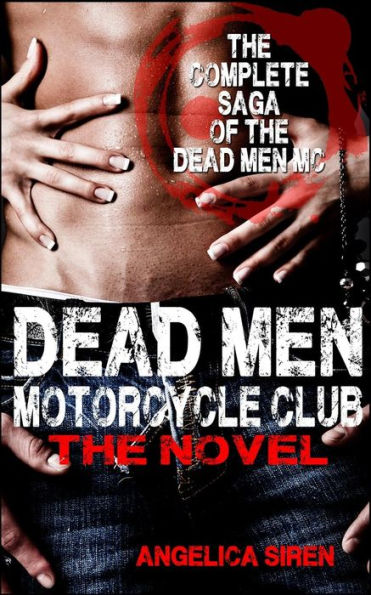 Dead Men Motorcycle Club - The Novel