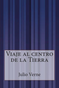 Title: Viaje al centro de la Tierra, Author: Anonymous