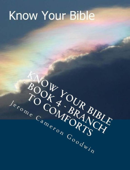Know Your Bible - Book 4 - Branch To Comforts: Know Your Bible Series