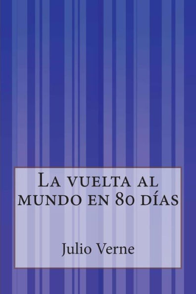 La vuelta al mundo en 80 dÃ¯Â¿Â½as