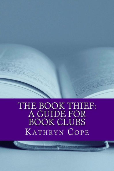 The Book Thief: A Guide for Book Clubs