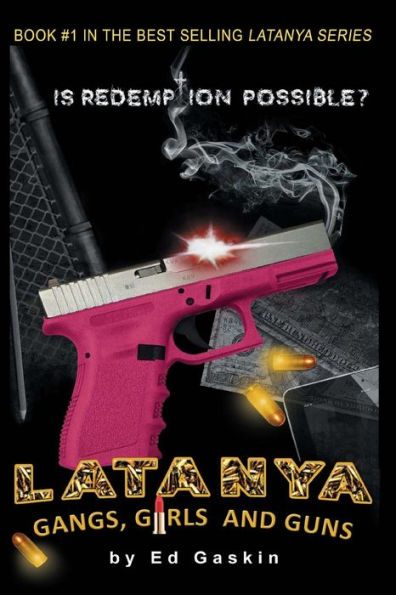 Latanya: A Story of Gangs, Girls and Guns