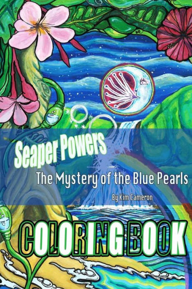 Seaper Powers: The Mystery of the Blue Pearls Coloring Book