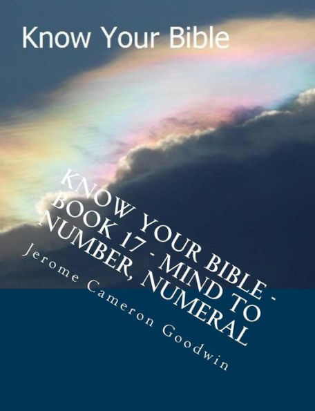 Know Your Bible - Book 17 - Mind To Number, Numeral: Know Your Bible Series