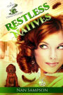 Restless Natives: An Ellie Gooden Mystery