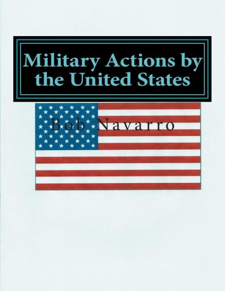 Military Actions by the United States