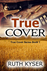 Title: True Cover (Large Print), Author: Ruth Kyser
