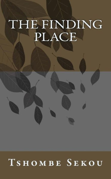 The Finding Place: collected poems
