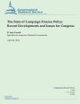 The State of Campaign Finance Policy: Recent Developments and Issues for Congres