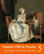 Number Fill-In Puzzles 5: 100 Elegant Puzzles in Large Print