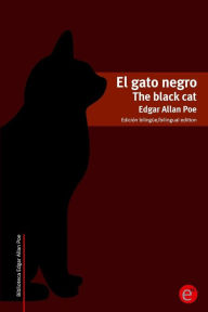 Title: El gato negro/The black cat: Ediciï¿½n bilingï¿½e/Bilingual edition, Author: Ruben Fresneda