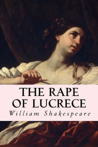 Title: The Rape of Lucrece, Author: William Shakespeare