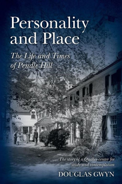 Personality and Place: The Life and Times of Pendle Hill