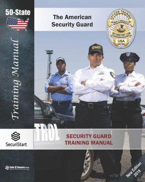 Security Guard Training Manual: The American Security Guard