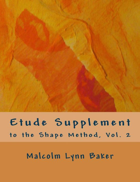 Etude Supplement: for the Shape Method for Jazz Improvisation