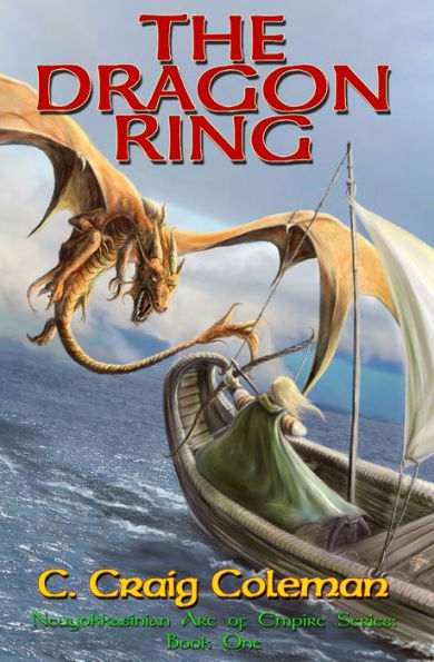 The Dragon Ring: Epic Fantasy: Coming of Age amid Dragons, Wizards and Witches