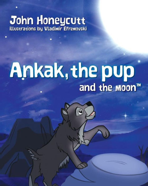 Ankak the Pup and the Moon: Hey, future scientists! Learn about the moon cycle. Ankak, the lead wolf, teaches the pup about the moon. What do you think the pup will learn?