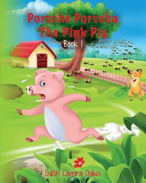 Porsché Porscha The Pink Pig: Book 1