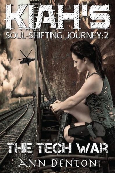 Kiah's Soul-Shifting Journey: The Tech War