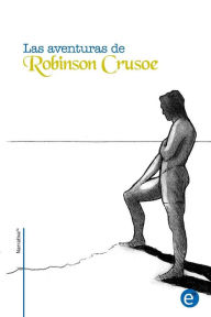 Title: Las aventuras de Robinson Crusoe, Author: Daniel Defoe
