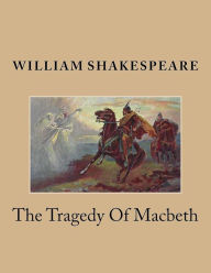 Title: The Tragedy Of Macbeth, Author: William Shakespeare