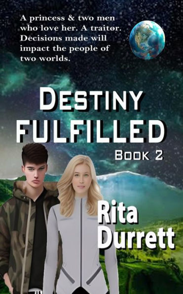 Destiny Fulfilled: Book II