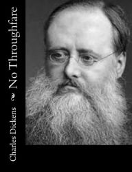 Title: No Throughfare, Author: Wilkie Collins