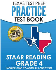 Title: TEXAS TEST PREP Practice Test Book STAAR Reading Grade 4, Author: Test Master Press Texas