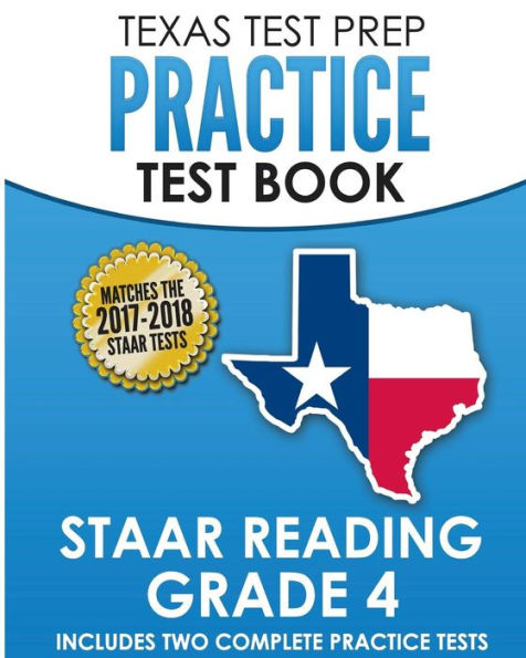 TEXAS TEST PREP Practice Test Book STAAR Reading Grade 4